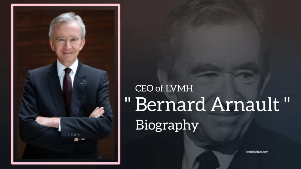 You are currently viewing Bernard Arnault Biography (CEO of LVMH)