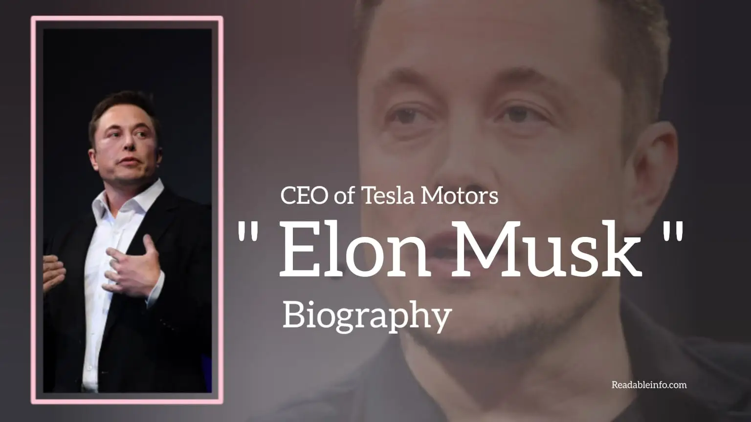 You are currently viewing Elon Musk Biography (CEO of Tesla Motors)