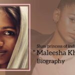 Maleesha Kharwa Biography (Slum Princess of India)