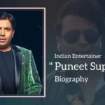 Puneet Superstar Biography (Indian Entertainer)