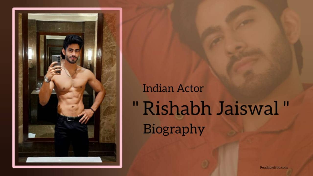 You are currently viewing Rishabh Jaiswal Biography (Indian Actor)
