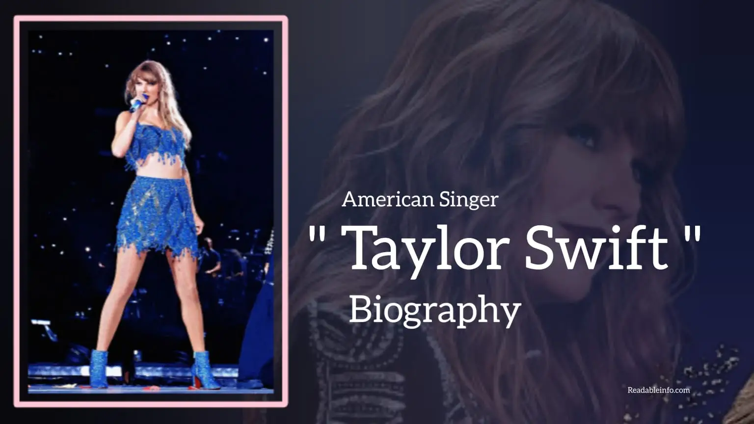 You are currently viewing Taylor Swift Biography (American Singer)