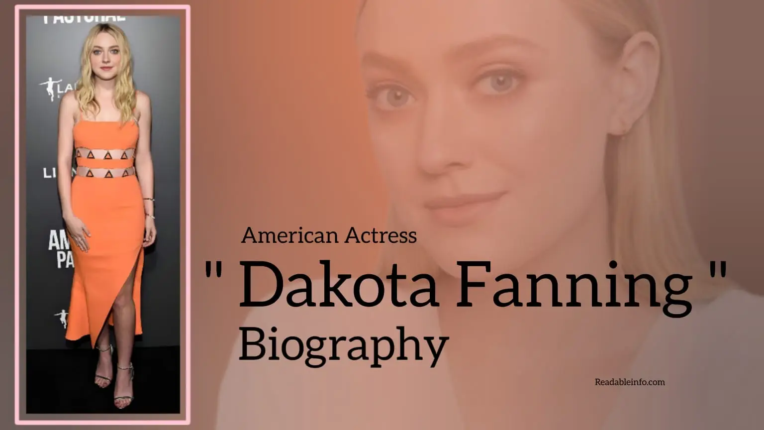 You are currently viewing Dakota Fanning Biography (American Actress)