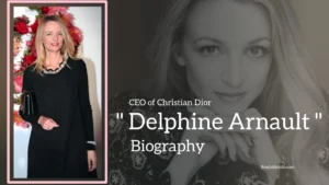 Read more about the article Delphine Arnault Biography (CEO of Christian Dior)