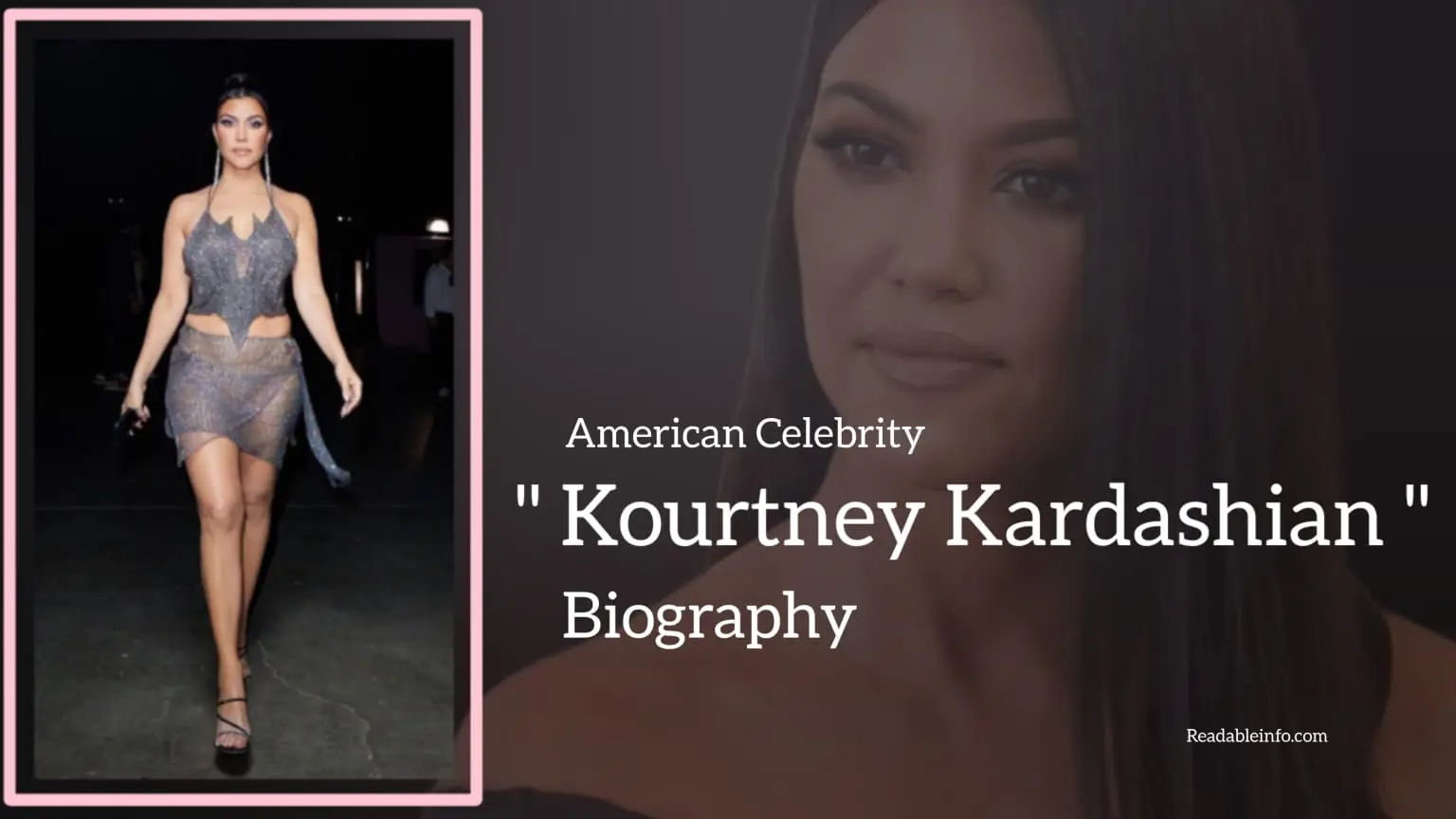 You are currently viewing Kourtney Kardashian Biography (American Celebrity)