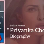 Priyanka Chopra Biography (Indian Actress)