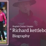 Richard Kettleborough Biography (English Cricket Umpire)