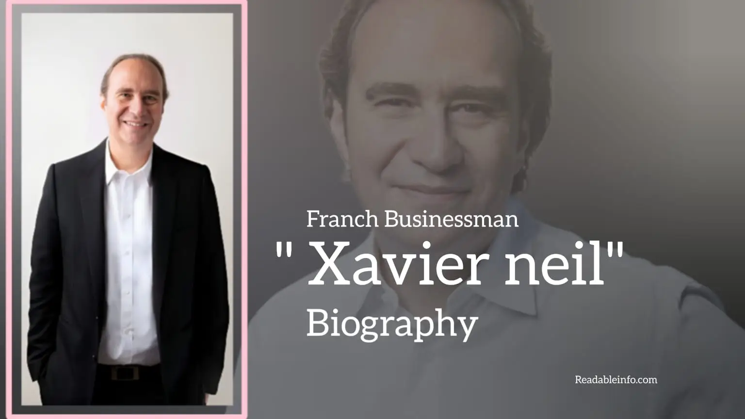 You are currently viewing Xavier Niel Biography (French Businessman)