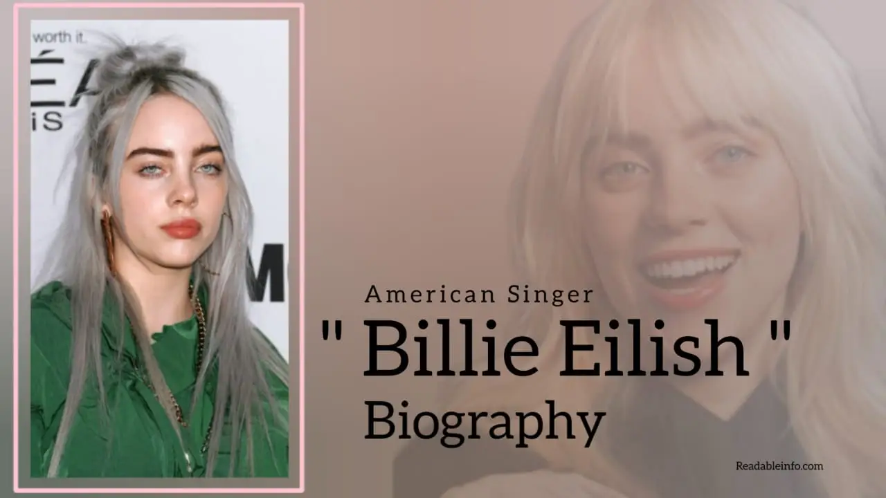 You are currently viewing Billie Eilish Biography (American Singer)