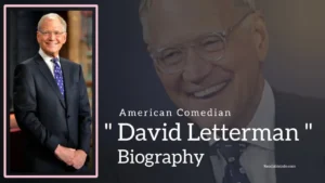 Read more about the article David Letterman Biography (American Comedian)