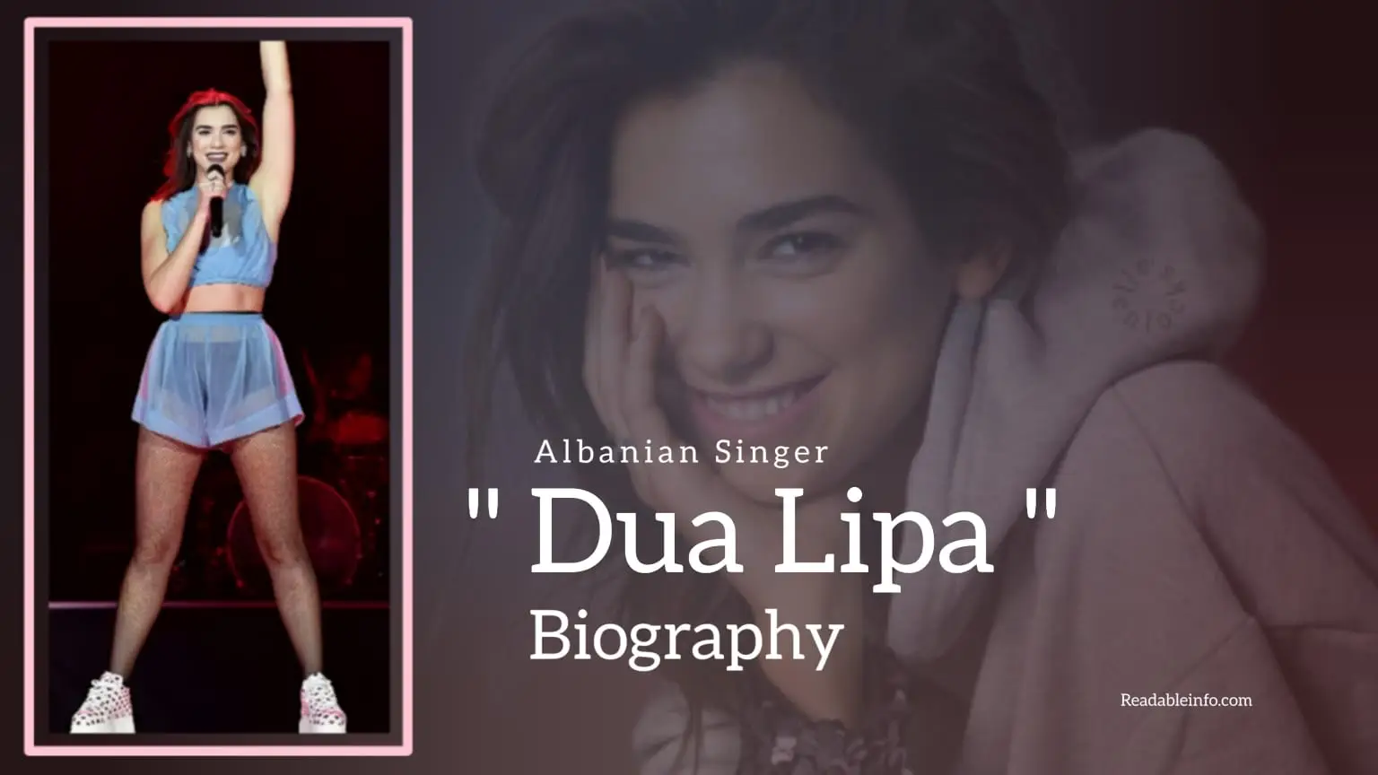 You are currently viewing Dua Lipa Biography (Albanian singer)