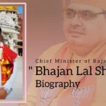Bhajan Lal Sharma Biography (Chief Minister of Rajasthan)