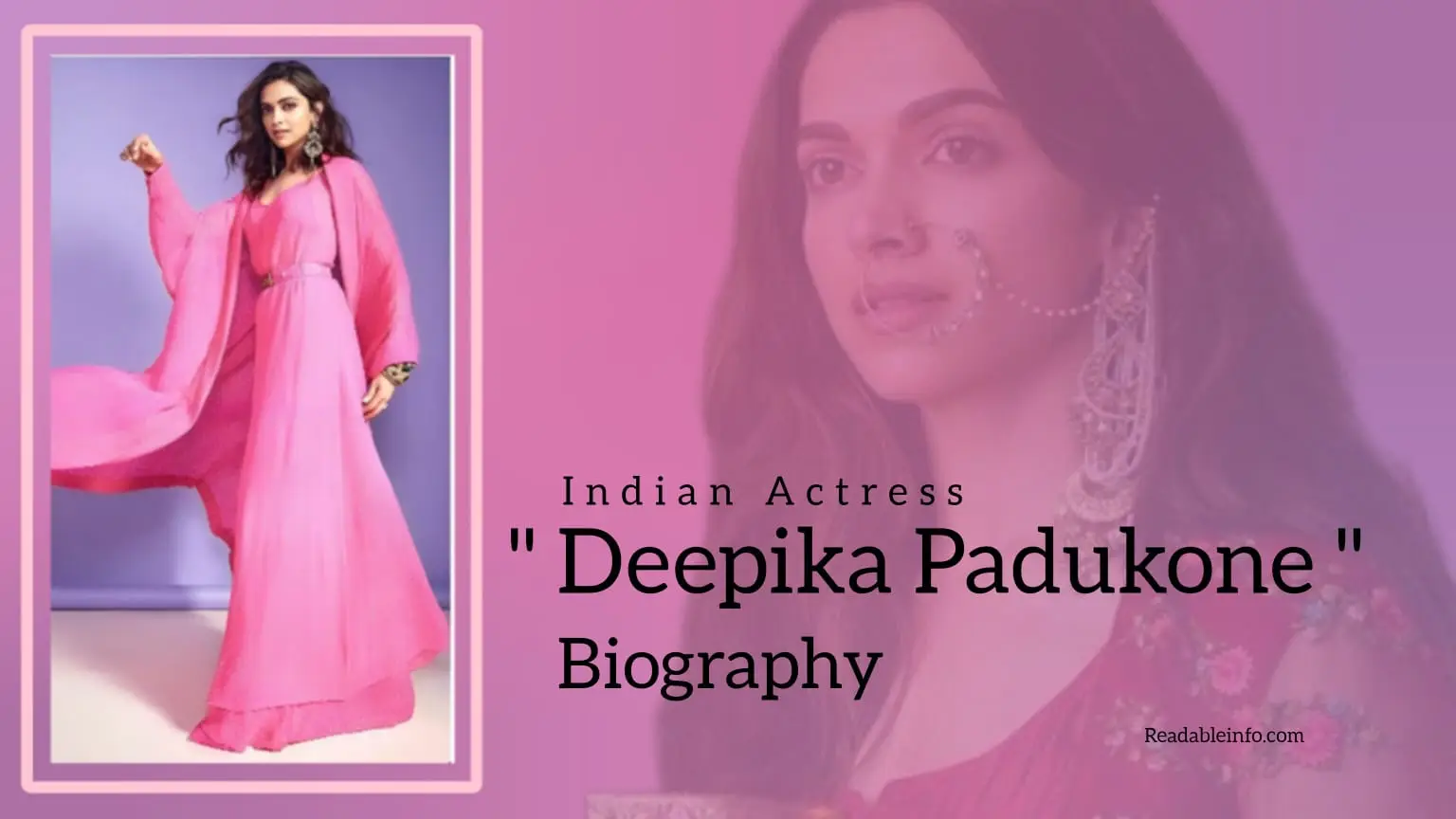 You are currently viewing Deepika Padukone Biography (Indian Actress)