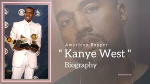 Read more about the article Kanye West Biography (American Rapper)