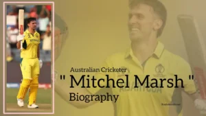 Read more about the article Mitchell Marsh Biography (Australian Cricketer)