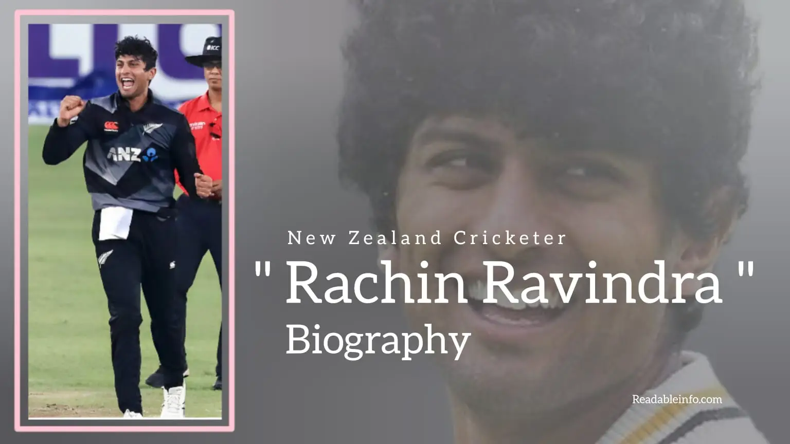 You are currently viewing Rachin Ravindra Biography (New Zealand Cricketer)