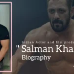 Salman khan biography (Indian actor and film producer)