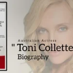 Toni Collette Biography (Australian Actress)