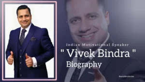 Read more about the article Vivek Bindra Biography (Indian Motivational Speaker)