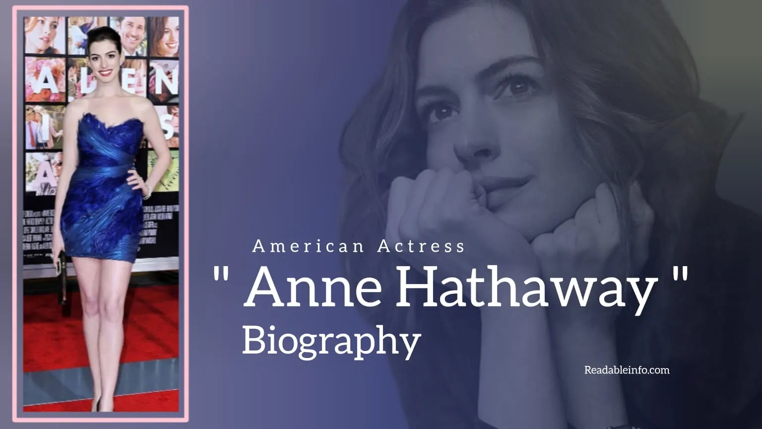 You are currently viewing Anne Hathaway Biography (American Actress)