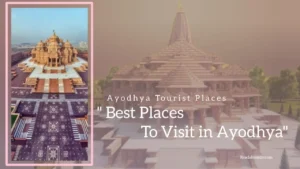 Read more about the article Best Places To Visit in Ayodhya (Ayodhya Tourist Places)