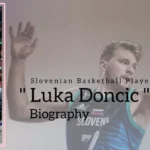 Luka Doncic Biography (Slovenian Basketball Player)