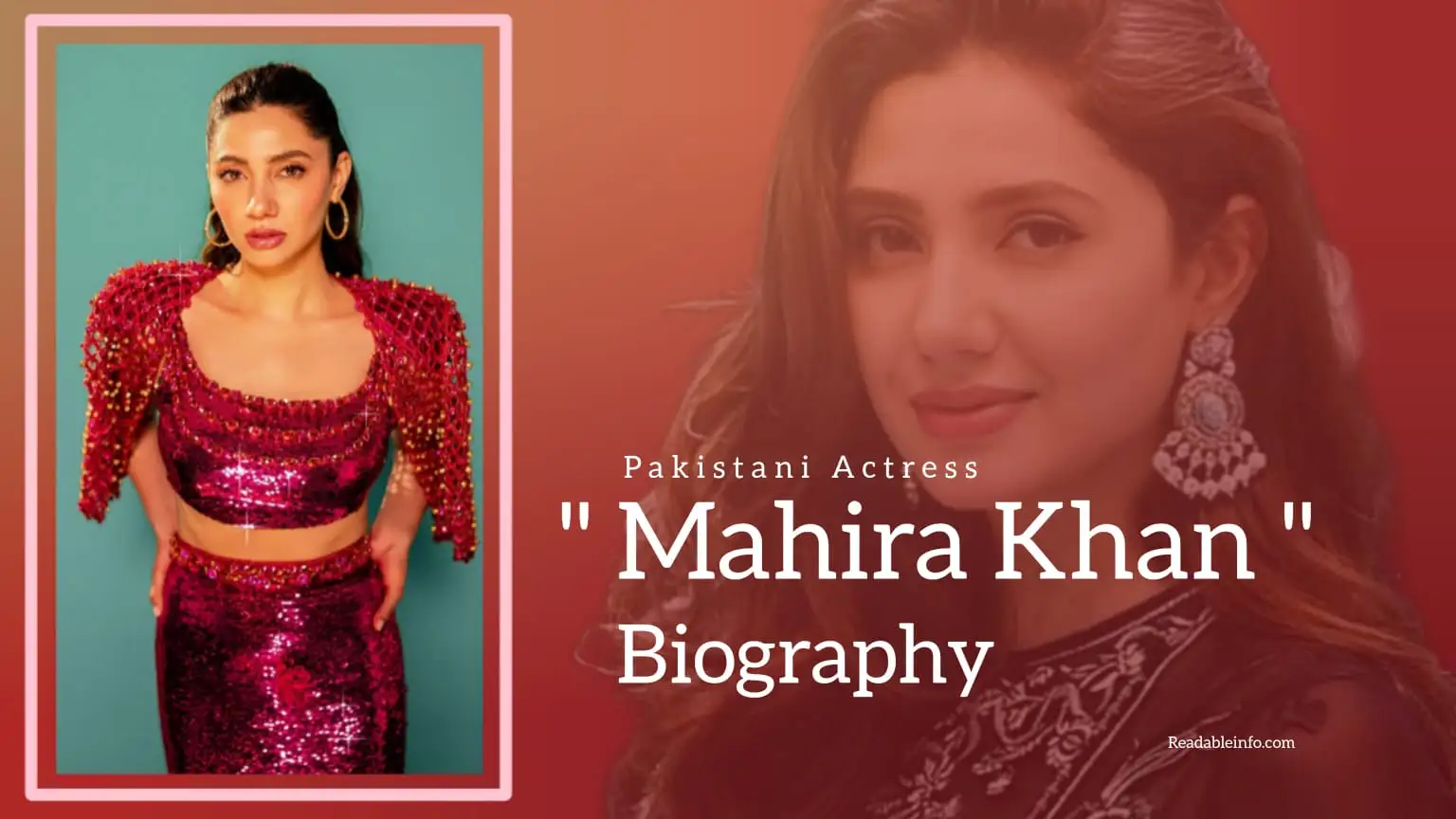 You are currently viewing Mahira Khan Biography (Pakistani Actress)