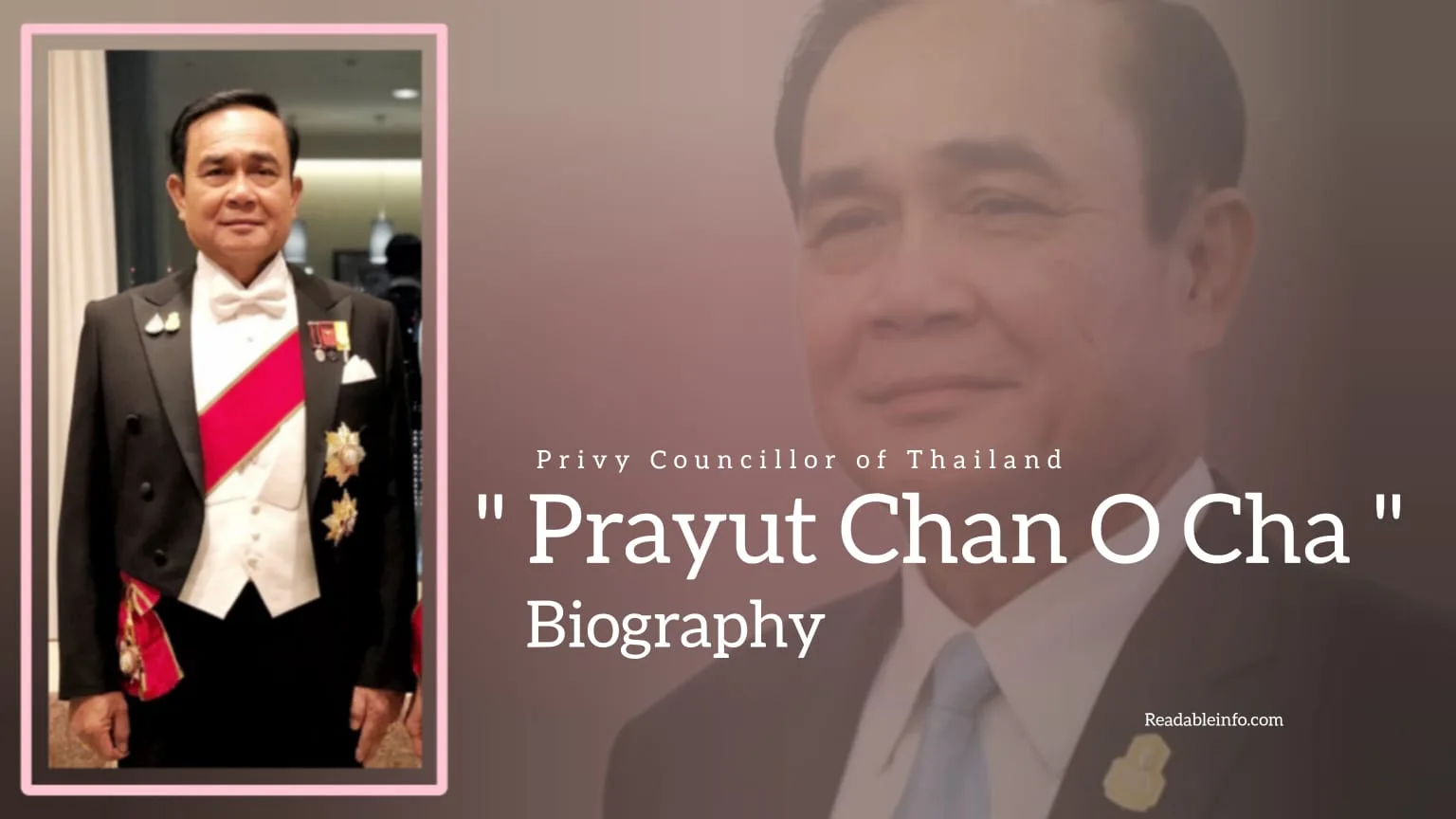 You are currently viewing Prayut Chan O Cha Biography (Privy Councillor of Thailand)