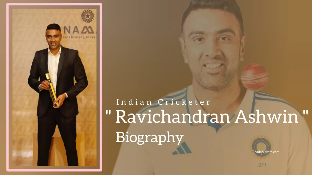 You are currently viewing Ravichandra Ashwin Biography (Indian Cricketer)