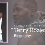 Terry Rozier Biography (American Basketball Point Guard)