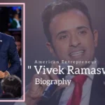 Vivek Ramaswamy Biography (American Entrepreneur)