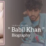 Babil Khan Biography (Indian Actor)