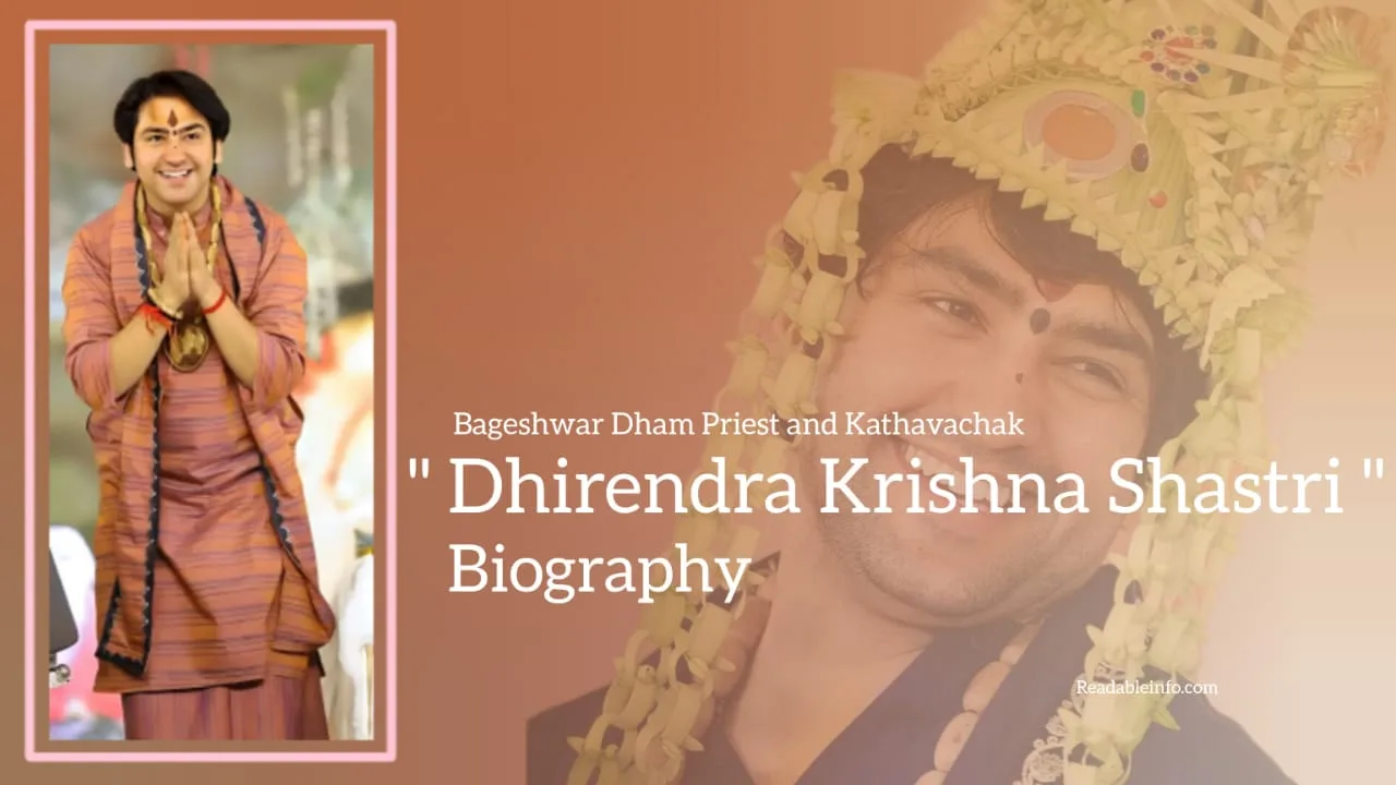 You are currently viewing Dhirendra Krishna Shastri Biography (Bageshwar Dham Priest and Kathavachak) Age, Family and More