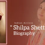 Shilpa Shetty Biography (Indian Actress) Age, Family, Boyfriend and More