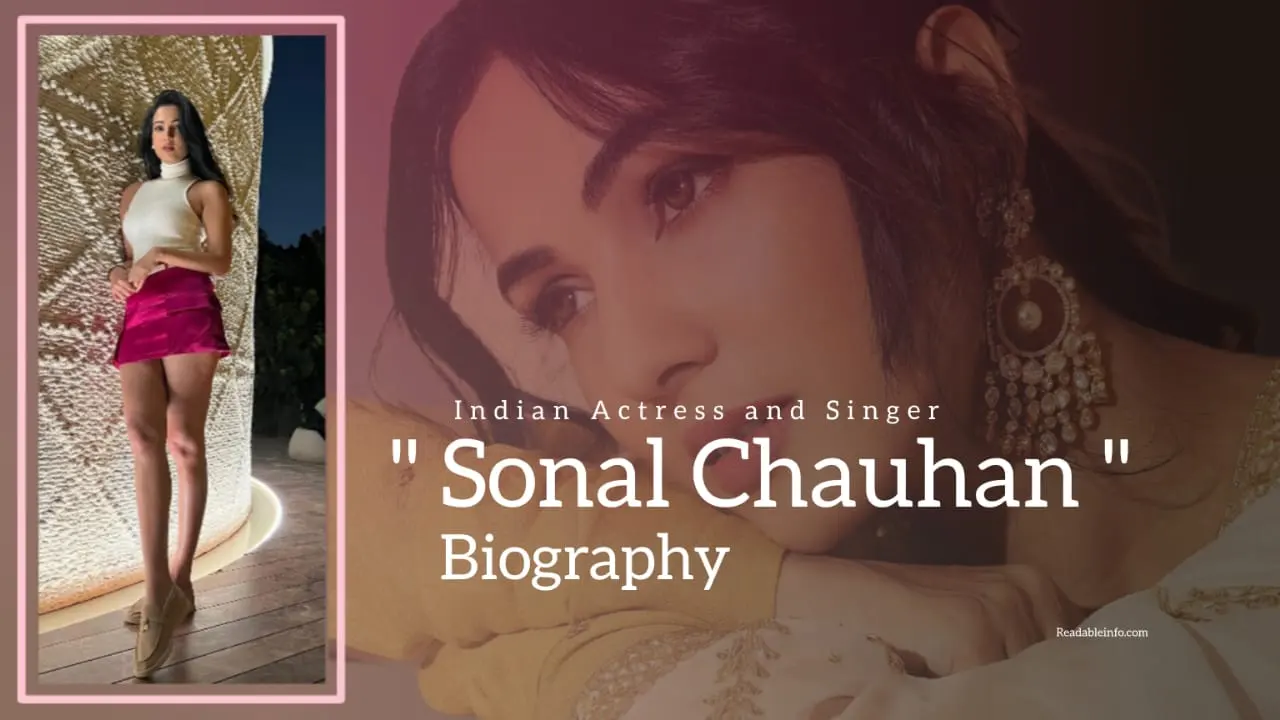 You are currently viewing Sonal Chauhan Biography (Indian Actress and Singer)