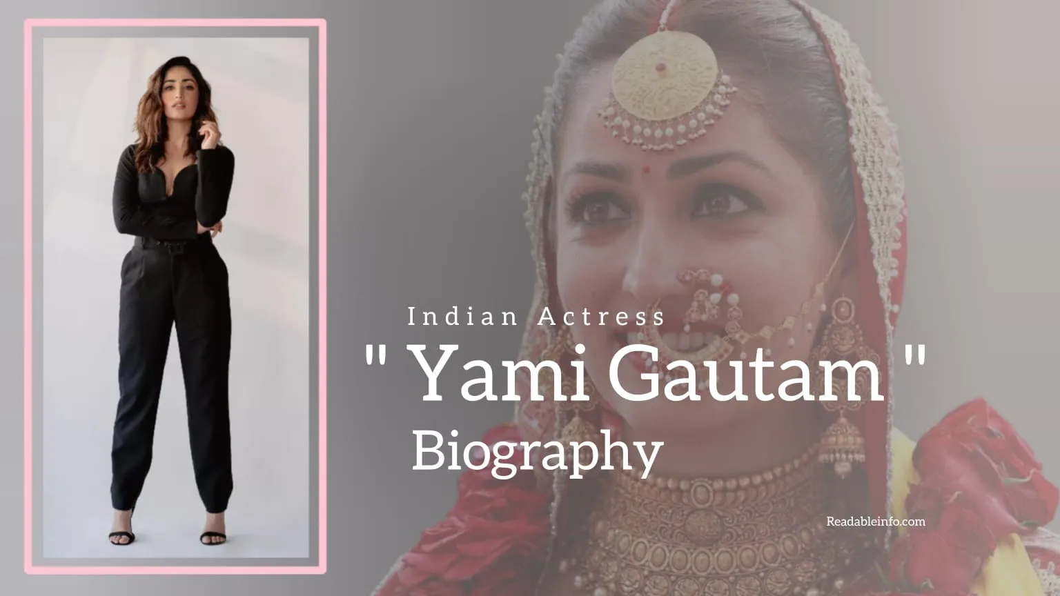 You are currently viewing Yami Gautam Biography (Indian Actress)