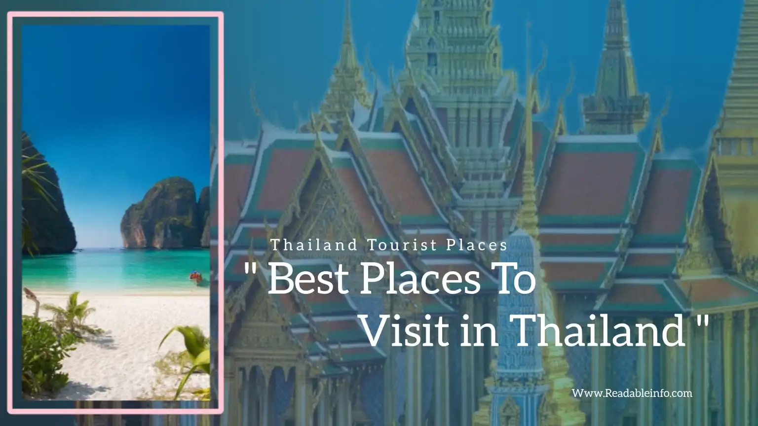 You are currently viewing Best Places to Visit in Thailand (Thailand Tourist Places)