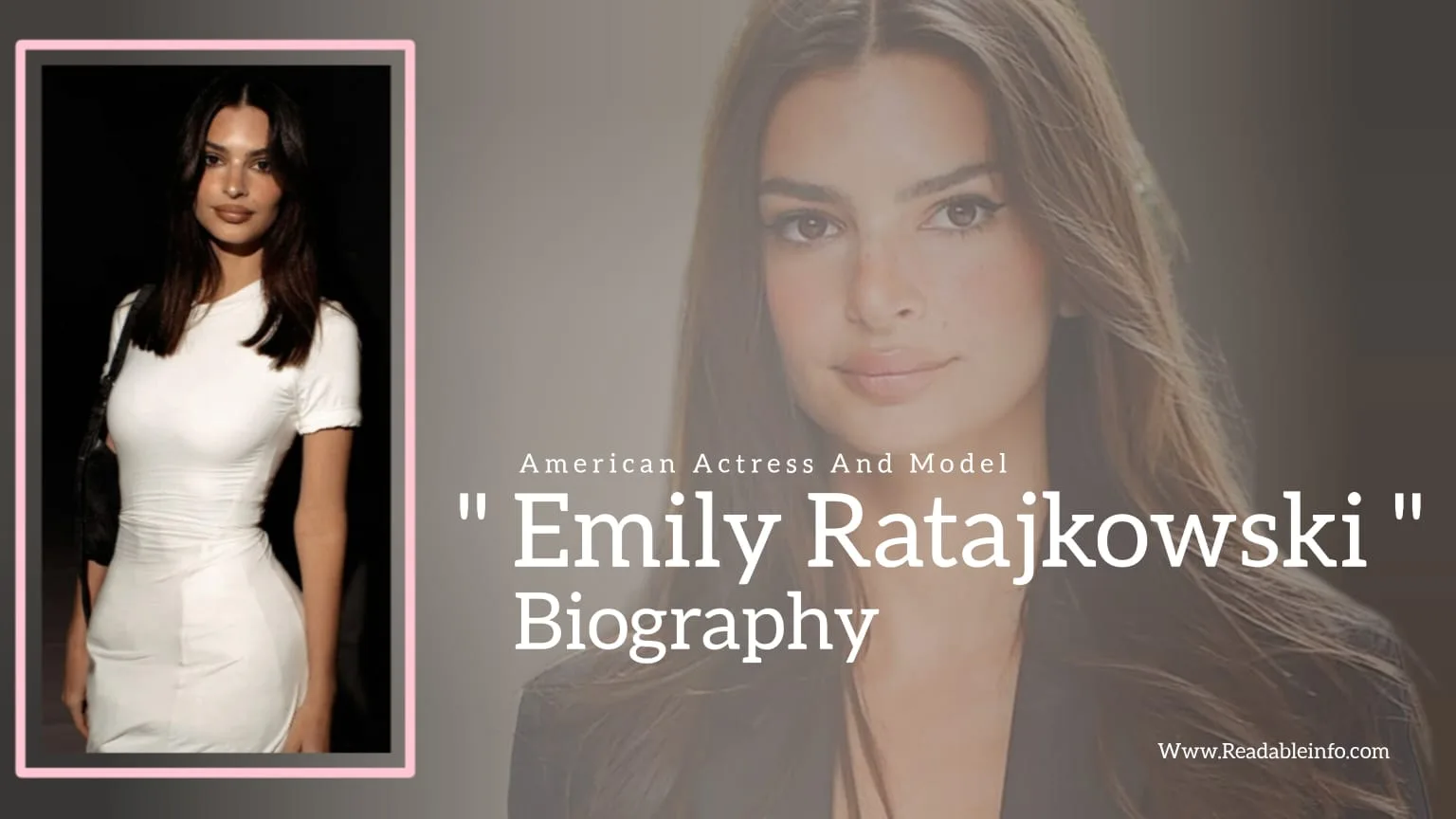 You are currently viewing Emily Ratajkowski Biography (American Actress and Model)