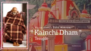 Read more about the article Kainchi Dham Temple (Neem Karoli Baba Ashram) Photo, Travel, Visit and More