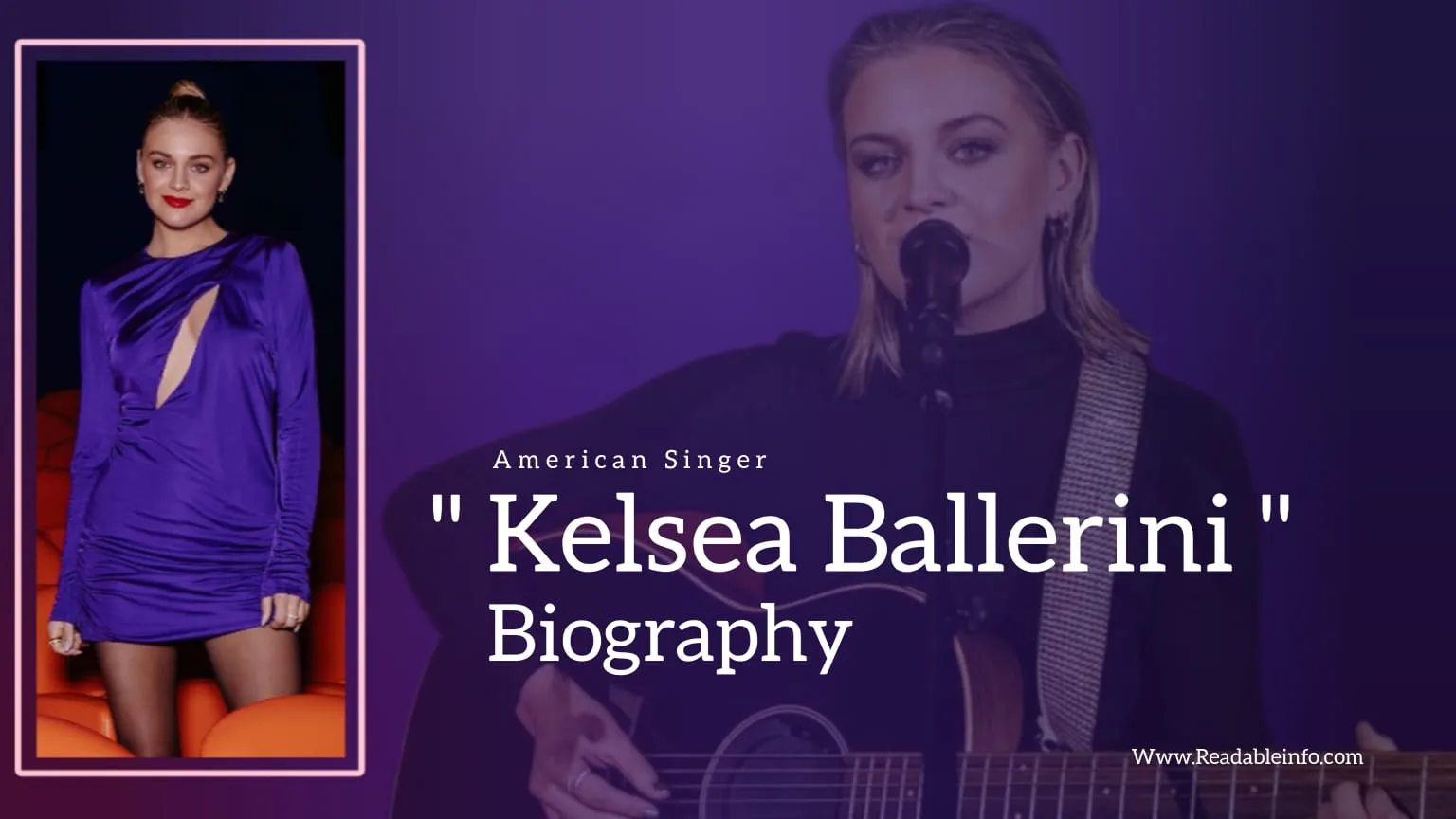 You are currently viewing Kelsea Ballerini Biography (American Singer)
