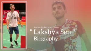 Read more about the article Lakshya Sen Biography (Indian Badminton Player)