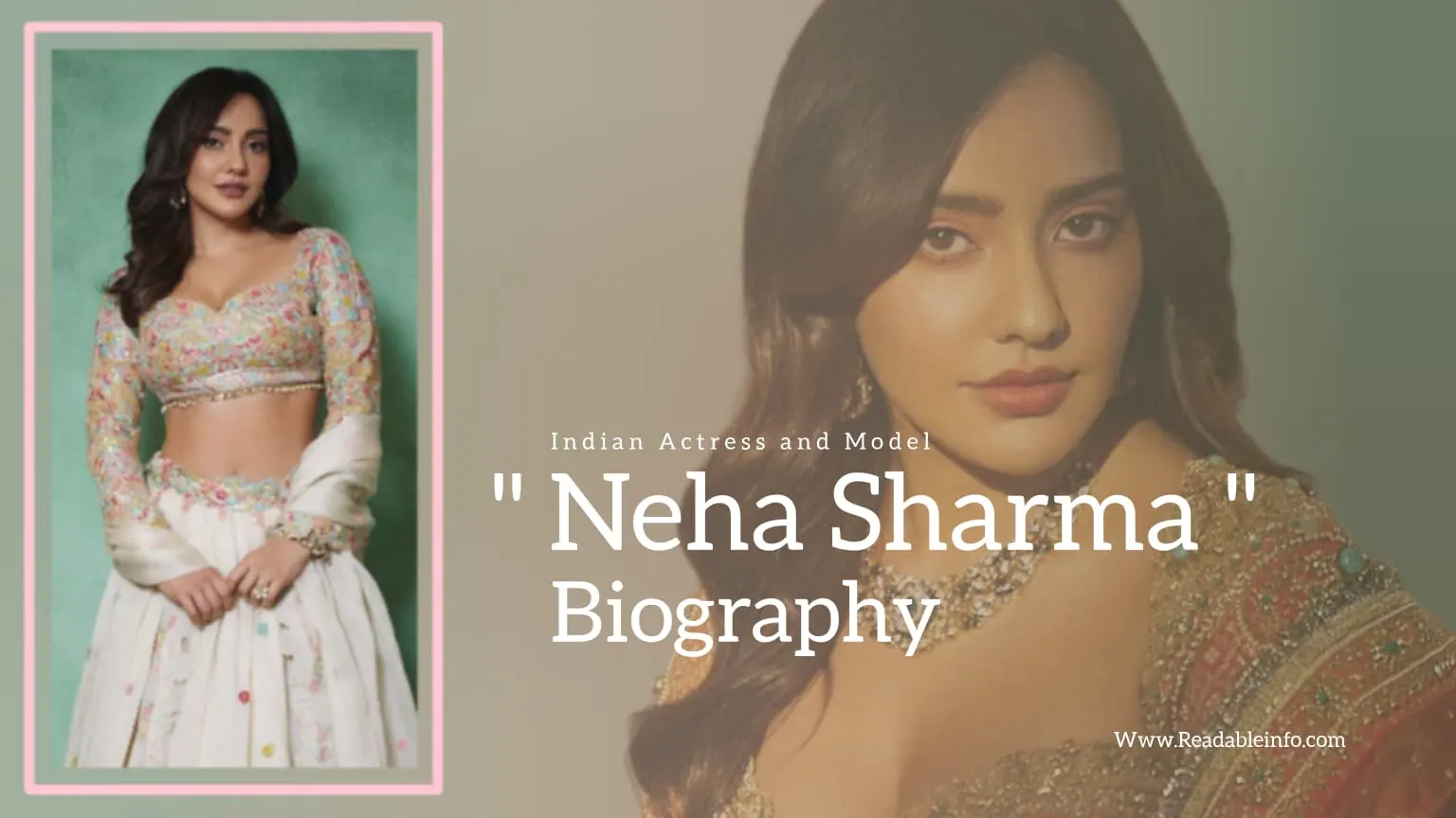 You are currently viewing Neha Sharma Biography (Indian Actress and Model)