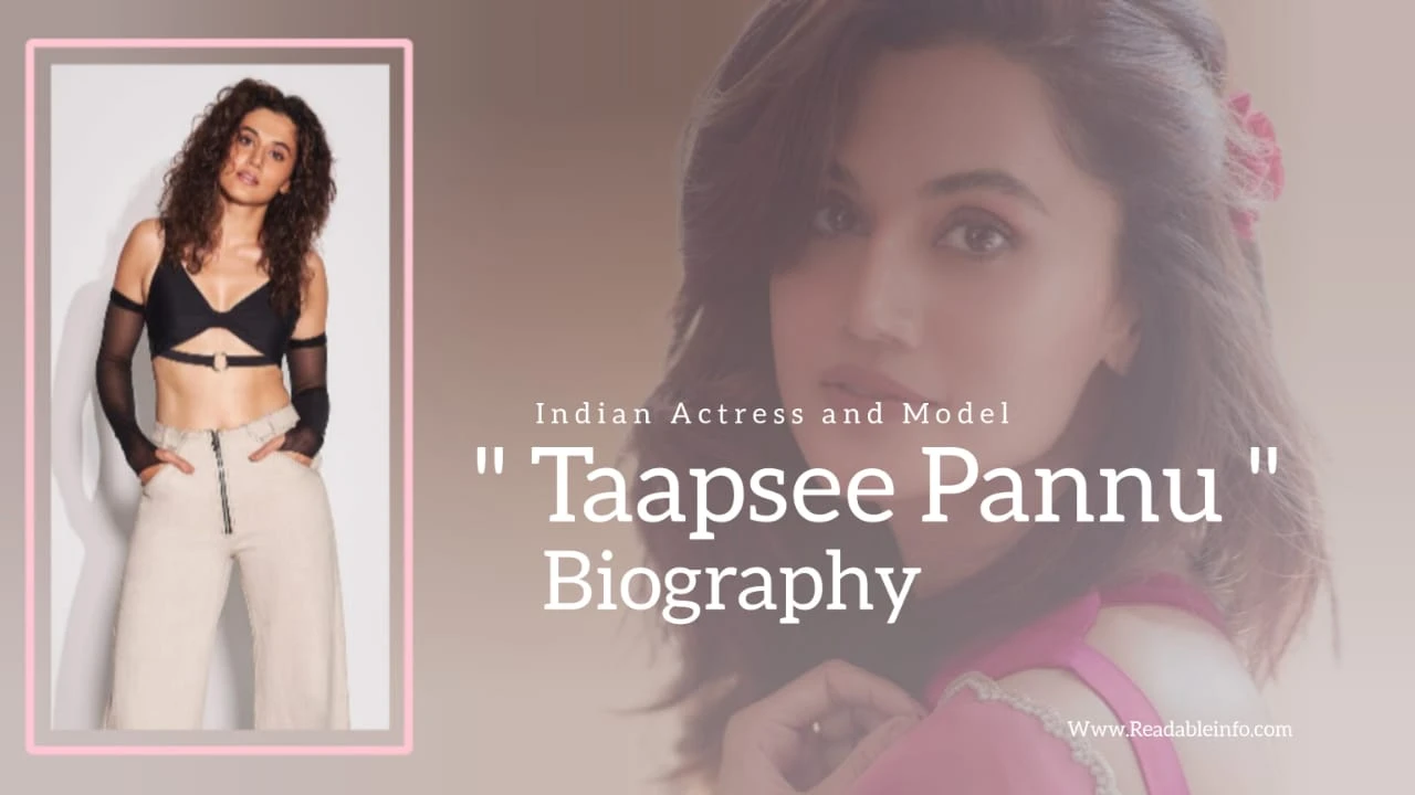 You are currently viewing Taapsee Pannu Biography (India Actress and Model)