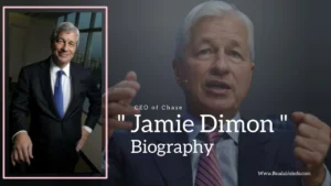 Read more about the article Jamie Dimon Biography (CEO of Chase)