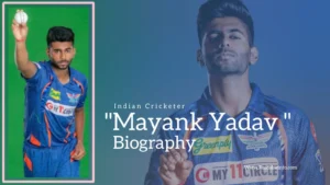 Read more about the article Mayank Yadav Biography (Indian Cricketer)