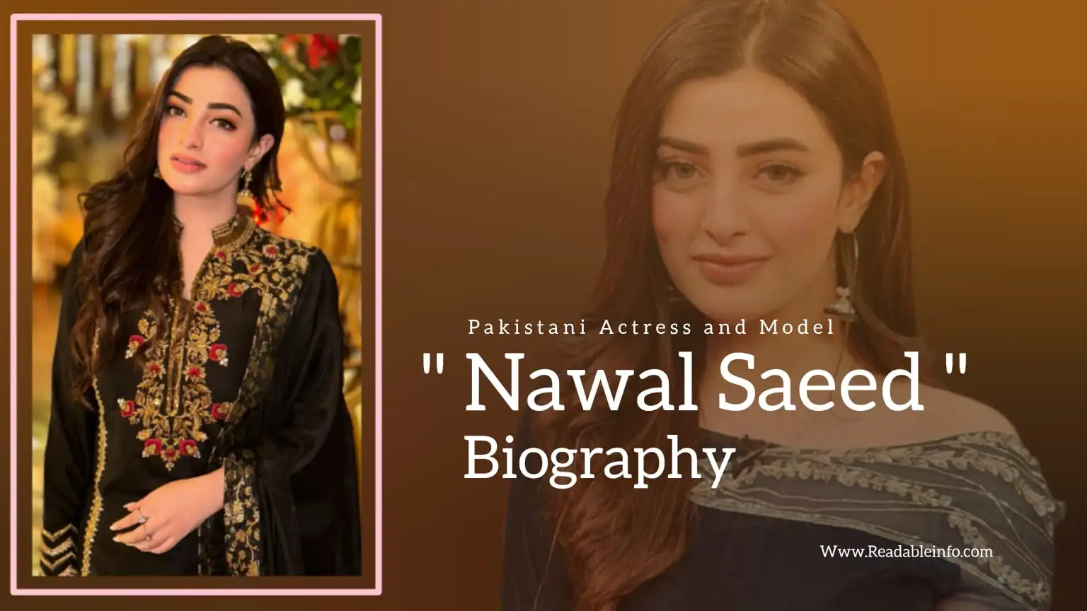 You are currently viewing Nawal Saeed Biography (Pakistani Actress and Model)
