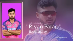 Read more about the article Riyan Parag Biography (Indian Cricketer)