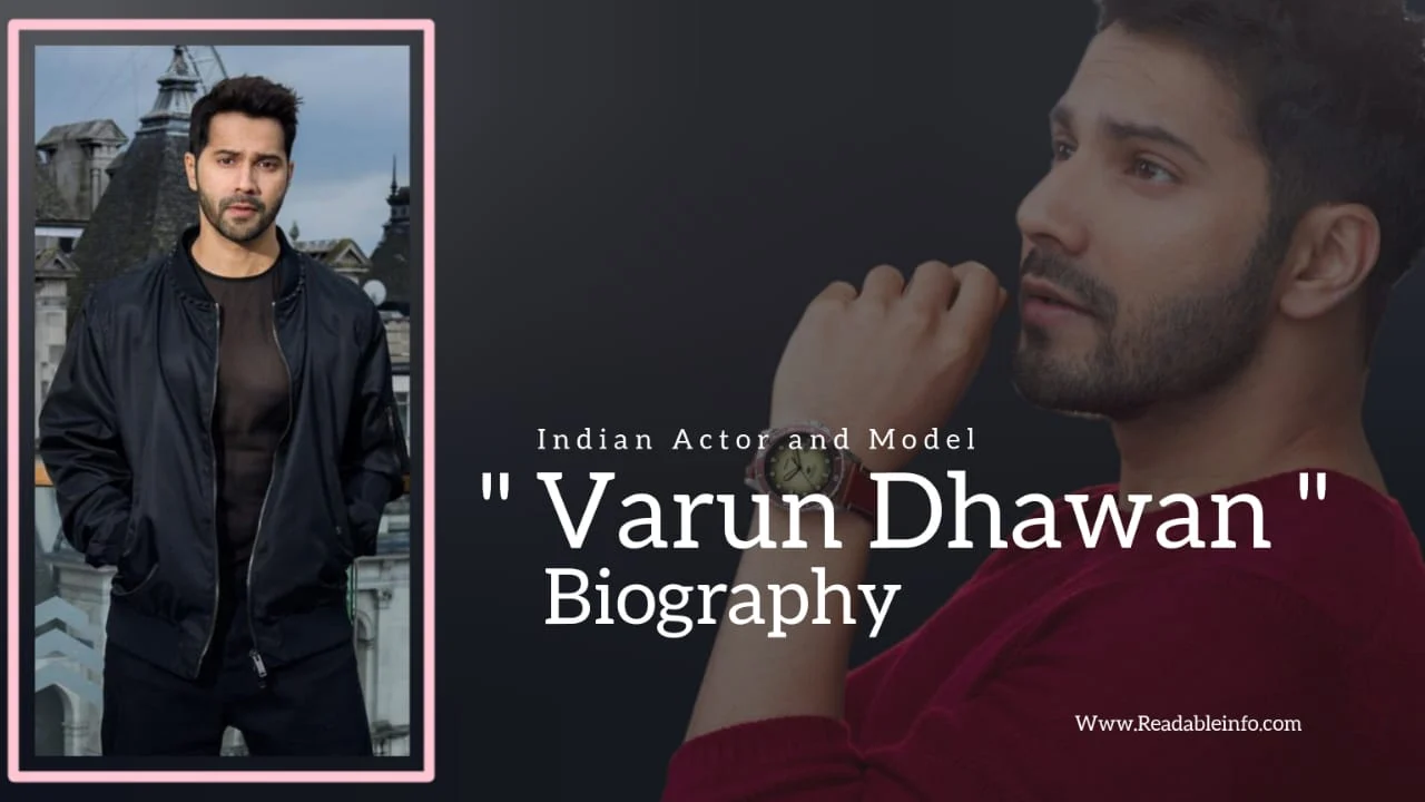 You are currently viewing Varun Dhawan Biography (Indian Actor and Model)