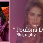Poulomi Das Biography (Indian Actress and Model)