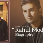 Rahul Mody Biography (Indian Film Writer)